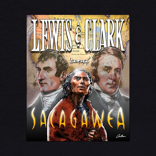 LEWIS + CLARK + SACAGAWEA by ArlenSchumer